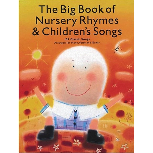 Big Book of Nursery Rhymes & Children's Songs PVG, 208 Pages, Guitar & Piano Songbook, Includes Favorites like Humpty Dumpty & Wheels on the Bus