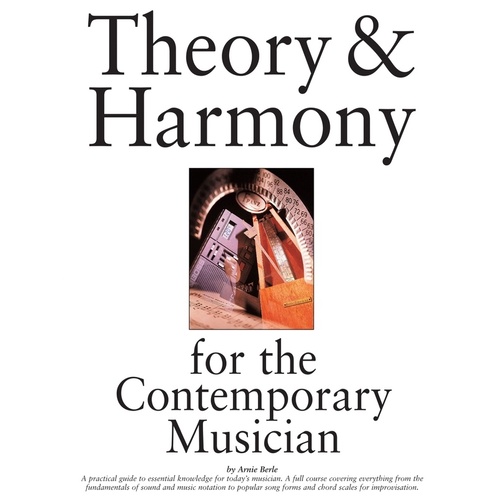 Theory and Harmony For The Contemporary Musician (Softcover Book)