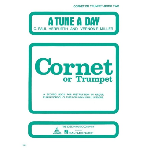 A Tune A Day Trumpet/Cornet Book 2 by C. Paul Herfurth, 44 Pages, Boston Music