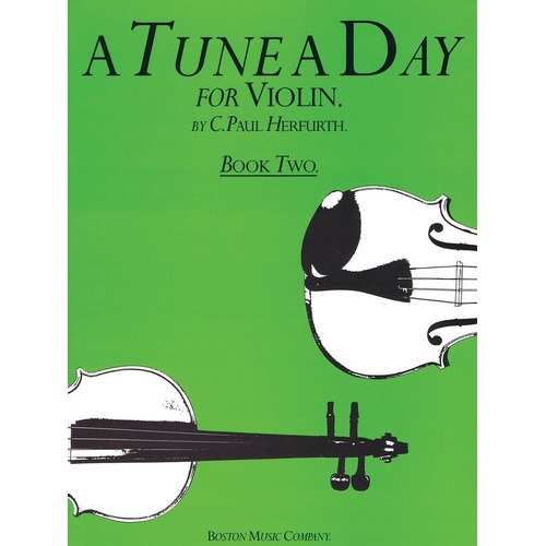 A Tune A Day Violin Book 2 by C. Paul Herfurth, 40 Pages, Boston Music