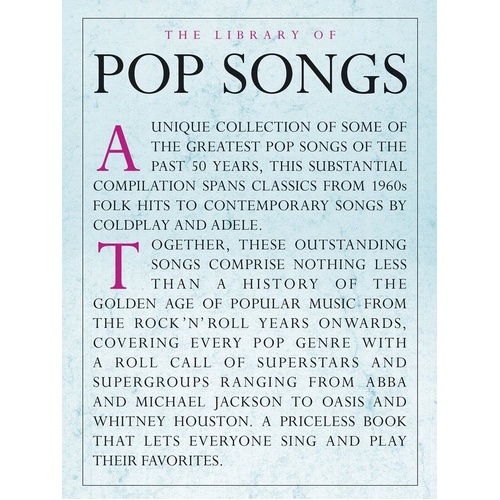 The Library of Pop Songs - Piano & Vocal Songbook, 352 Pages, Music Sales America