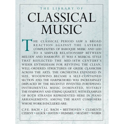 The Library of Classical Music for Piano Solo - 352 Pages, Includes Works by Beethoven, Mozart, Haydn, and More