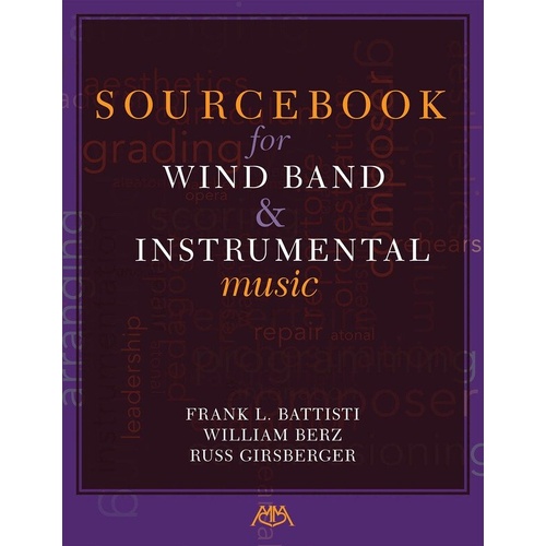 Sourcebook for Wind Band and Instrumental Music by Meredith Music - 240 Pages, Meredith Music Resource Series