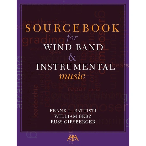Sourcebook for Wind Band and Instrumental Music by Meredith Music, 240 Pages, Meredith Music Resource Series