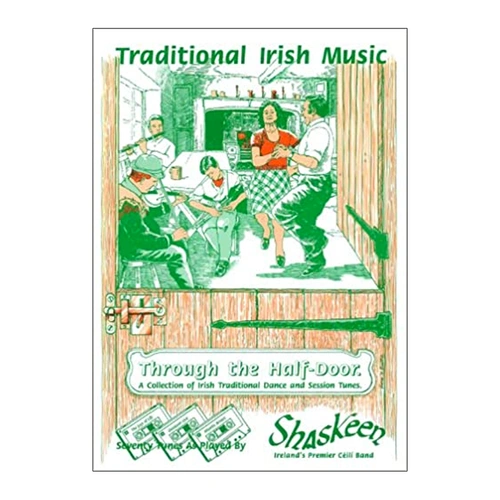 Mally Irish Through The Half Door - Traditional Music Book
