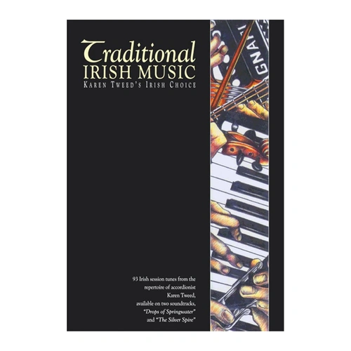 Mally Karen Tweeds Irish Choice - Traditional Music Anthology with CD Recordings, 93 Tunes, Chords, Illustrations & Personal Insights