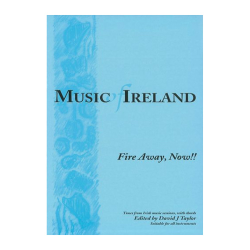 Mally Ireland Fire Away Now - Traditional Irish Music Book Collection