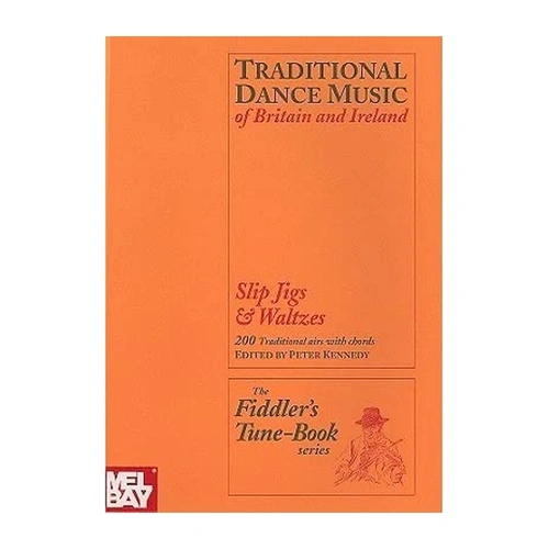 Mally Slip Jigs & Waltzes - The Fiddler’s Tune-Book Series, Book 5, 200 Traditional Dance Music Titles from Britain and Ireland