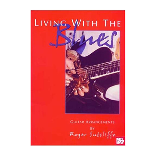 Mallys Living With The Blues: Guitar Tutor Book