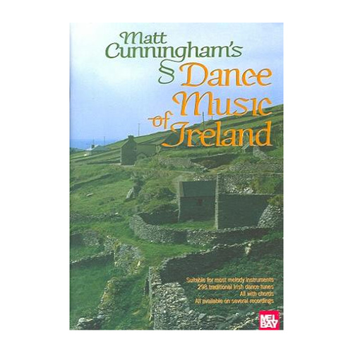Mally Dance Music of Ireland: Traditional Music Book by Matt Cunningham