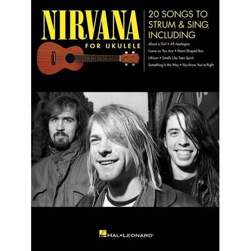 Nirvana for Ukulele: Strum & Sing Songbook
