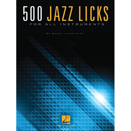 500 Jazz Licks for All Instruments by Hal Leonard