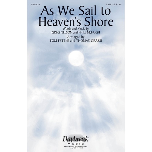 As We Sail To Heavens Shore SATB (Octavo)