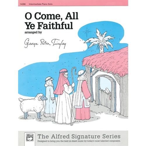 O Come All Ye Faithful Ps
