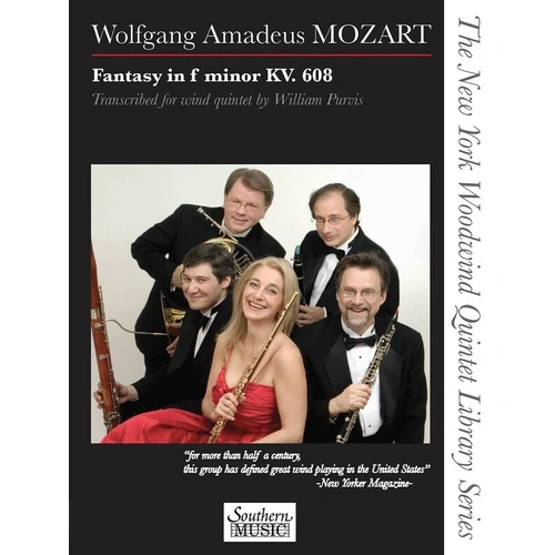 Mozart - Fantasy in F Minor K 608 Woodwind Quintet for Bassoon, Clarinet, Flute, Oboe, 18 Pages, Southern Music Co.