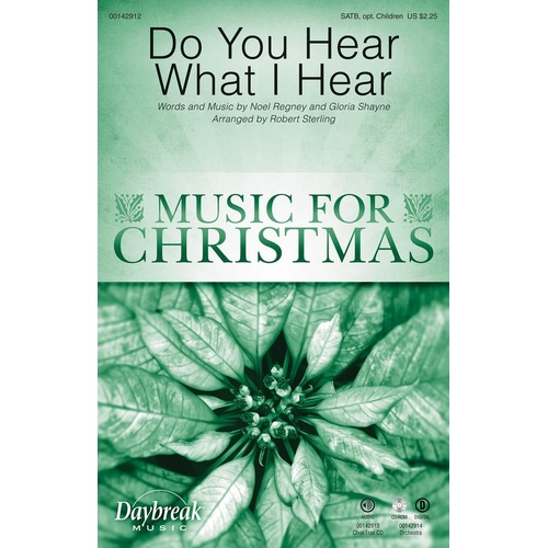 Do You Hear What I Hear SATB/Childrens Choir (Octavo)
