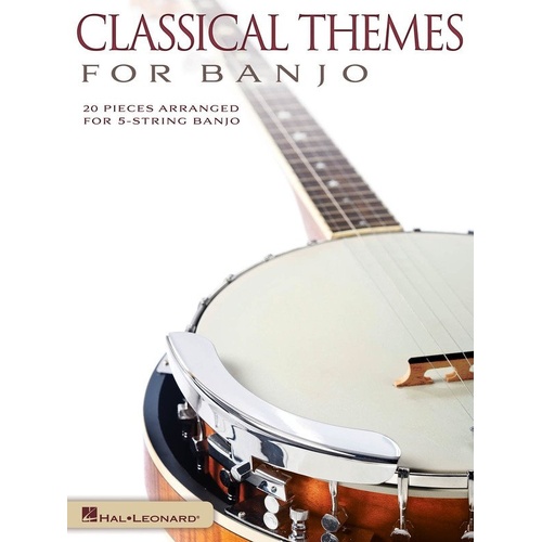Classical Themes for Banjo - 20 Melodies Arranged for 5-String Banjo in Tab with Rhythm Notation and Chord Symbols