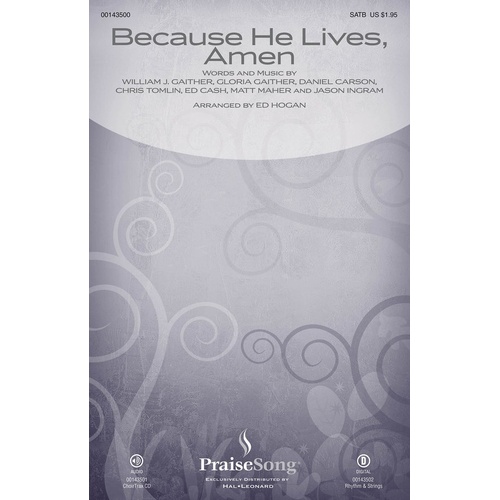 Because He Lives Amen SATB (Octavo)