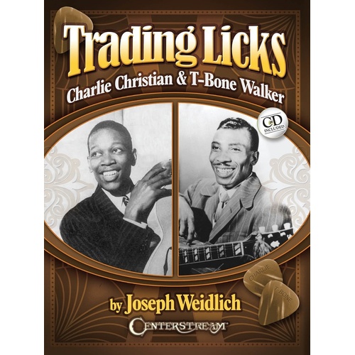 Trading Licks Charlie Christian and T-Bone Walker (Softcover Book/CD)