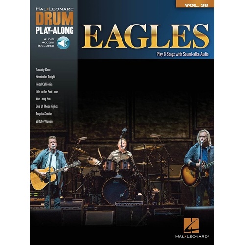 Eagles Drum Play-Along V38 BK/OLA with CD, 48 Pages, Includes Already Gone, Hotel California, Life in the Fast Lane, and more