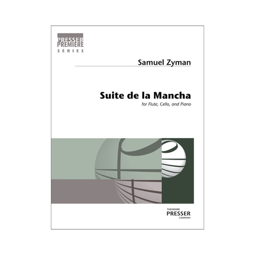 Suite de la Mancha for Flute, Cello, and Piano - Chamber Sheet Music