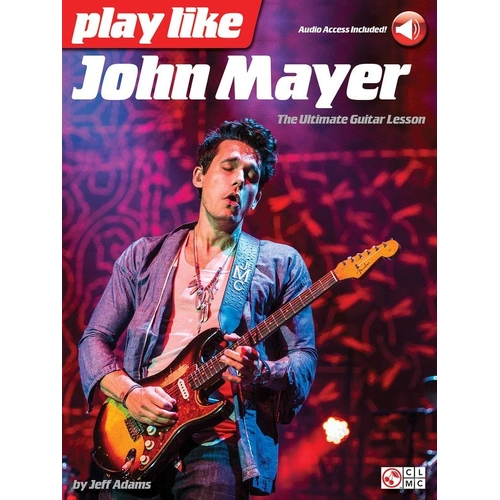 Play Like John Mayer Guitar Method Book with Audio Access