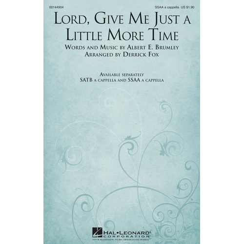 Lord Give Me Just A Little More Time SSAA A Cappella (Octavo)