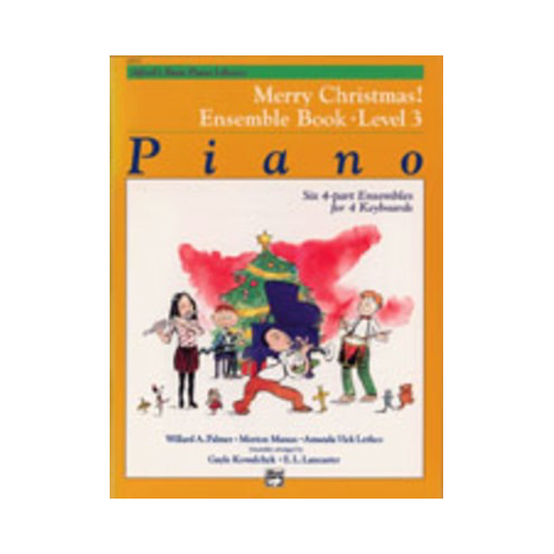 ABPL Merry Christmas Ensembles Level 3 - E. L. Lancaster, Gayle Kowalchyk - Piano Sheet Music
