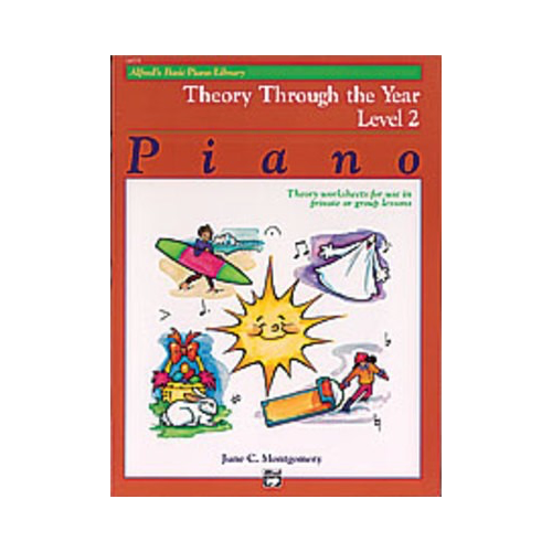 Alfred's Basic Piano Course Theory Through the Year Book 2 by June C. Montgomery