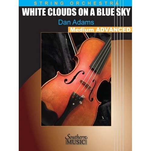 White Clouds on a Blue Sky for String Orchestra SO3.5 SC/PTS