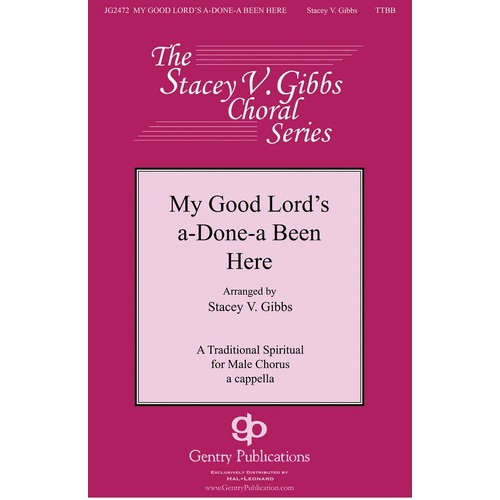 My Good Lords A-Done-A Been Here TTBB A Cappella (Octavo)