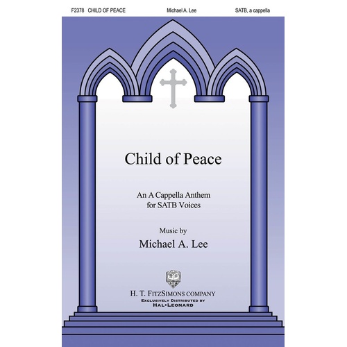 Child Of Peace SATB A Cappella (Octavo)
