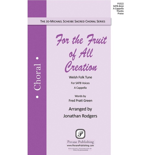 For The Fruit Of All Creation SATB Divisi A Cappella (Octavo)