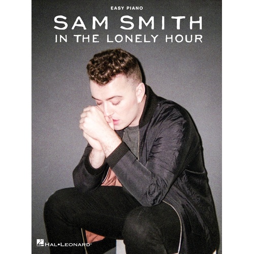 Sam Smith - In The Lonely Hour Easy Piano (Softcover Book)