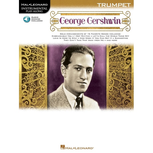 George Gershwin For Trumpet Book/Online Audio (Softcover Book/Online Audio)