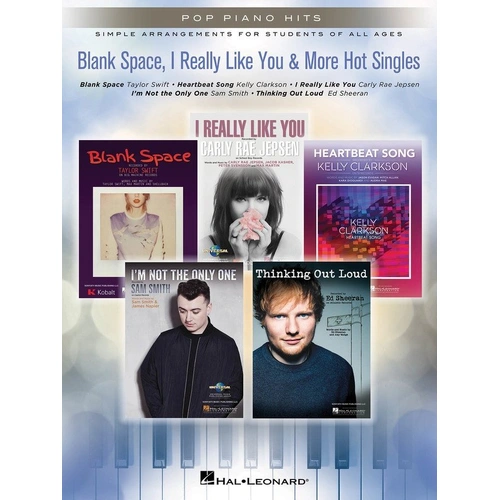 Blank Space, I Really Like You & More Hot Singles - Easy Piano with Lyrics, 32 Pages, Hal Leonard, Pop Piano Hits Series