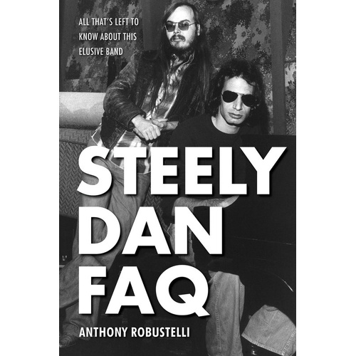 Steely Dan FAQ (Softcover Book)