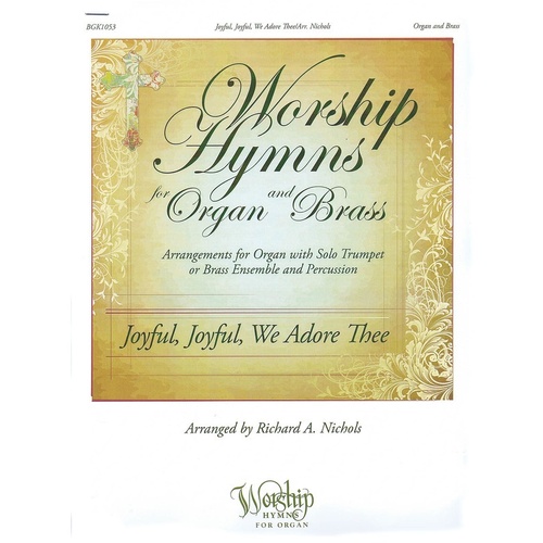 Joyful Joyful We Adore Thee Organ/Brass (Softcover Book)