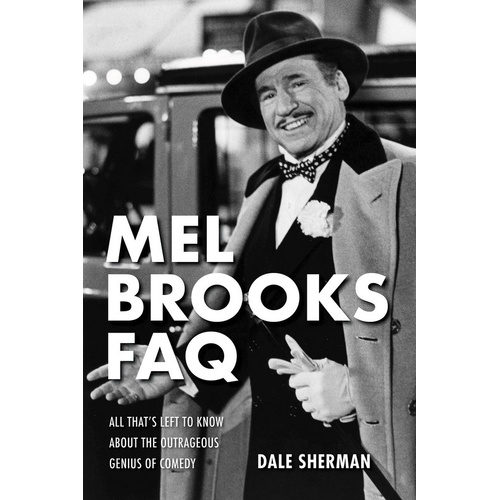 Mel Brooks FAQ (Softcover Book)
