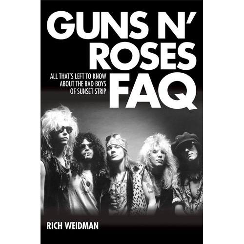 Guns N Roses FAQ (Softcover Book)