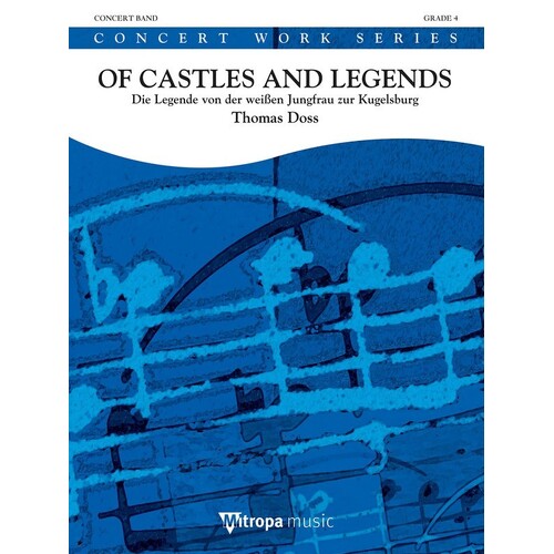 Of Castles And Legends Concert Band 4 Score/Parts