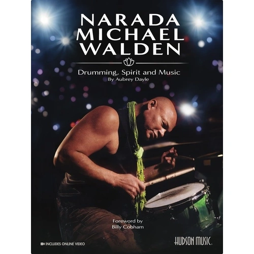Narada Michael Walden: Drumming, Spirit and Music Book