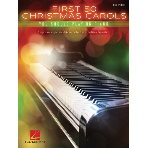 First 50 Christmas Carols for Easy Piano