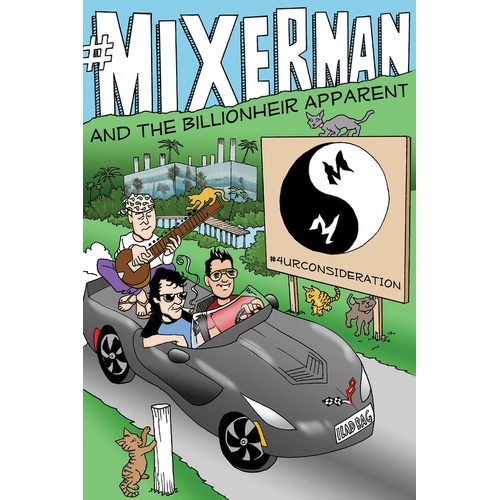Mixerman And The Billionheir Apparent (Hardcover Book)