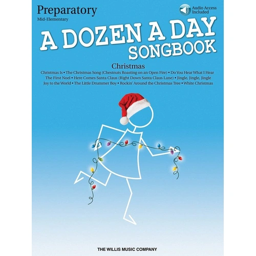 A Dozen a Day Christmas Songbook - Preparatory by Willis Music