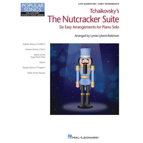 Tchaikovsky's The Nutcracker Suite: 6 Easy Arrangements for Piano Solo HLSPL