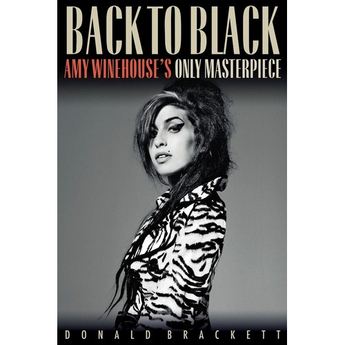 Back To Black Amy Winehouses Only Masterpiece (Softcover Book)