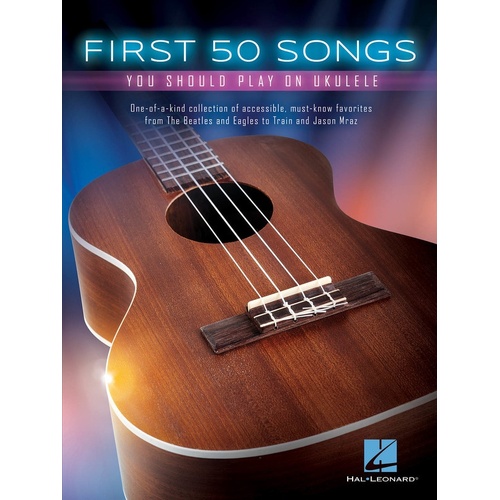 First 50 Songs You Should Play On Ukulele (Softcover Book)