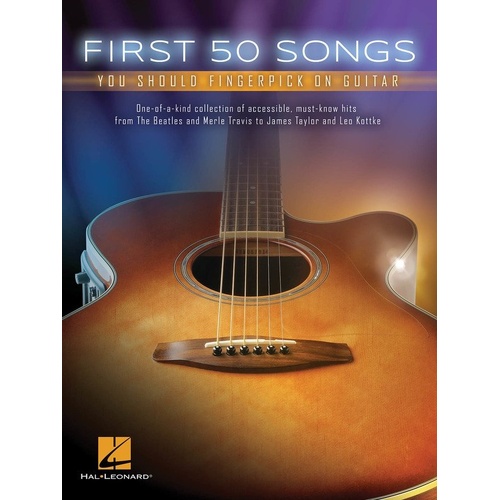 First 50 Songs You Should Fingerpick on Guitar by Hal Leonard, 128 Pages, Guitar Series