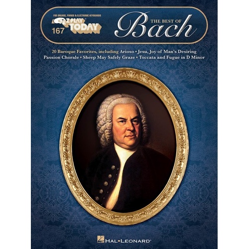 EZ Play 167 Best of Bach - 20 Baroque Favorites for Keyboard/Piano, E-Z Play Notation, 48 Pages, Hal Leonard